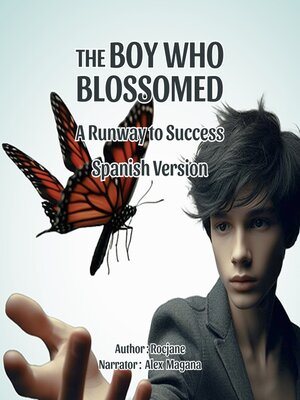 cover image of The Boy Who Blossomed